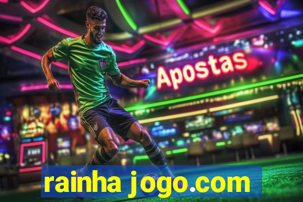 rainha jogo.com